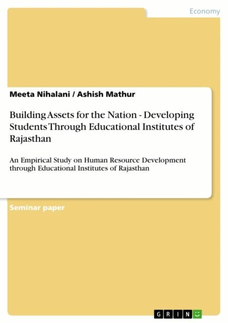 Ashish Mathur, Meeta Nihalani - Building  Assets for the Nation - Developing  Students Through Educational Institutes of Rajasthan, E-bok