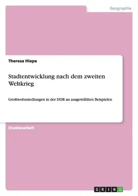 Theresa Hiepe - Stadtentwicklung nach dem zweiten Weltkrieg, Häftad. Tillgänglighet: Lägg i varukorg
