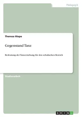 Theresa Hiepe - Gegenstand Tanz, Häftad. Tillgänglighet: Lägg i varukorg