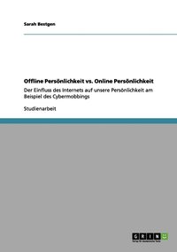 Offline Pers�nlichkeit vs. Online Pers�nlichkeit