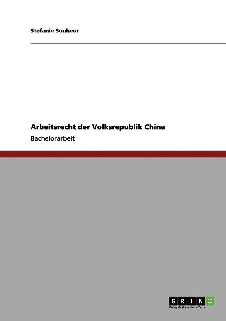 Stefanie Souheur - Arbeitsrecht der Volksrepublik China, Häftad
