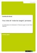 Una Crisis de 'Todas Las Sangres' Peruanas