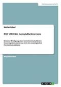 ISO 9000 im Gesundheitswesen