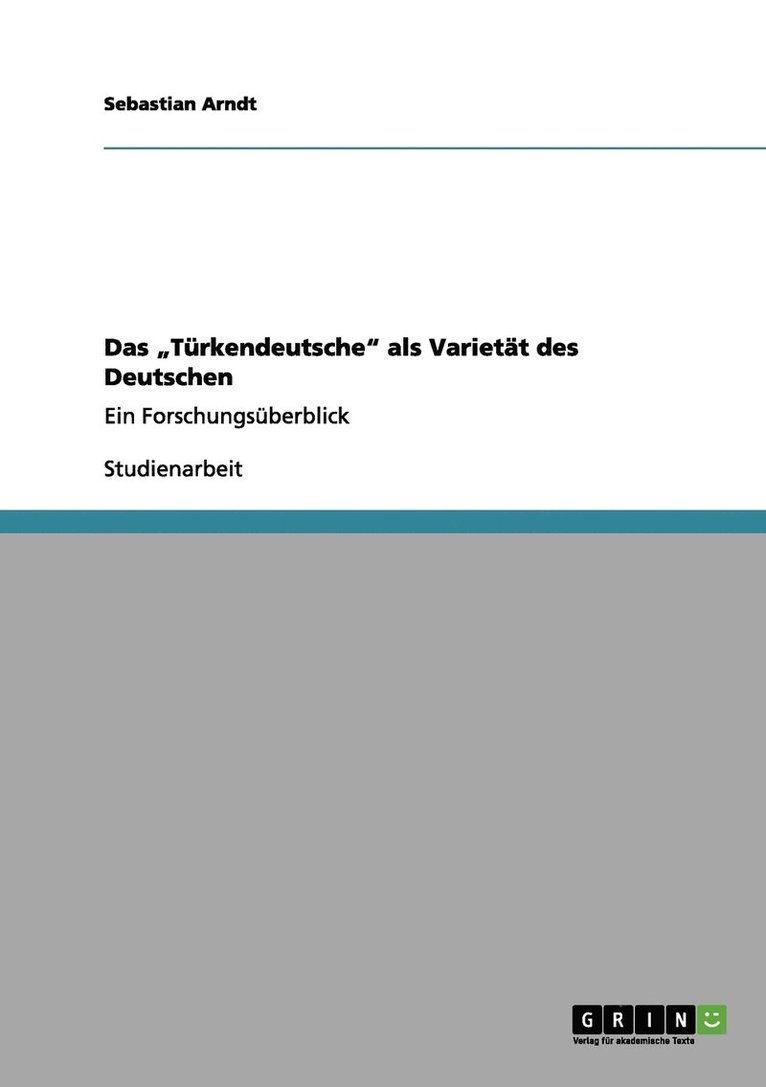 "Türkendeutsche" als Varietät des Deutschen