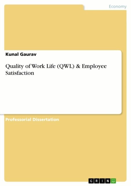 Kunal Gaurav - Quality of Work Life (QWL) & Employee Satisfaction, E-bok