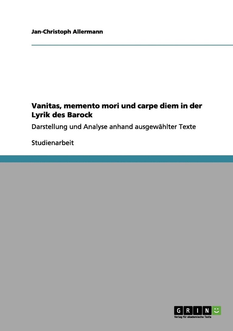 Jan-Christoph Allermann - Vanitas, memento mori und carpe diem in der Lyrik des Barock, Häftad