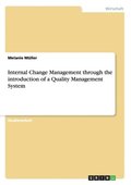 Internal Change Management Through the Introduction of a Quality Management System