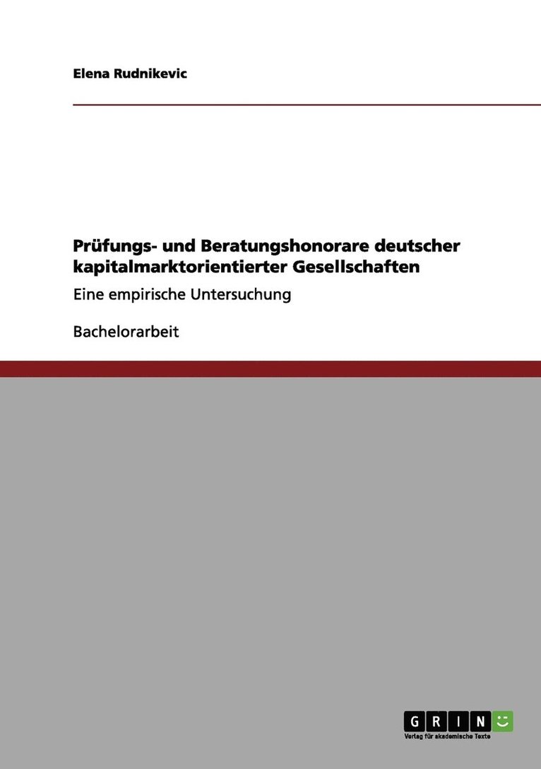 Elena Rudnikevic - Prüfungs- und Beratungshonorare deutscher kapitalmarktorientierter Gesellschaften, Häftad