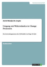 Umgang mit Widerst�nden in Change Prozessen