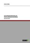 Social-Media-Marketing als Kommunikationsinstrument