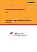 Total Cost of Ownership im Global Sourcing