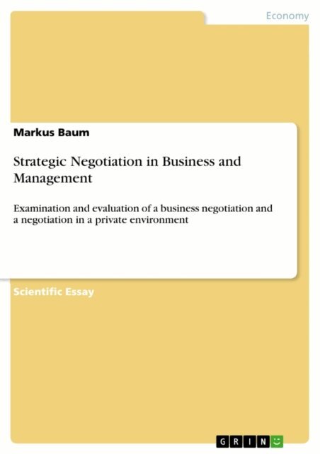 Markus Baum - Strategic Negotiation in Business and Management, E-bok