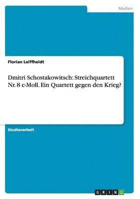Florian Leiffheidt - Dmitri Schostakowitsch, Häftad