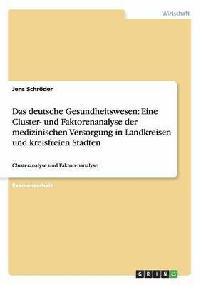 Jens Schröder - deutsche Gesundheitswesen, Häftad