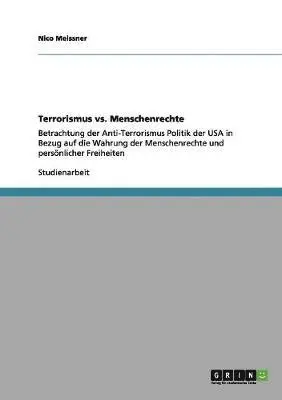 Nico Meissner - Terrorismus vs. Menschenrechte, Häftad. Tillgänglighet: Lägg i varukorg