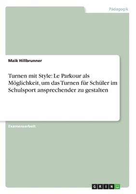 Maik Hillbrunner - Turnen mit Style, Häftad