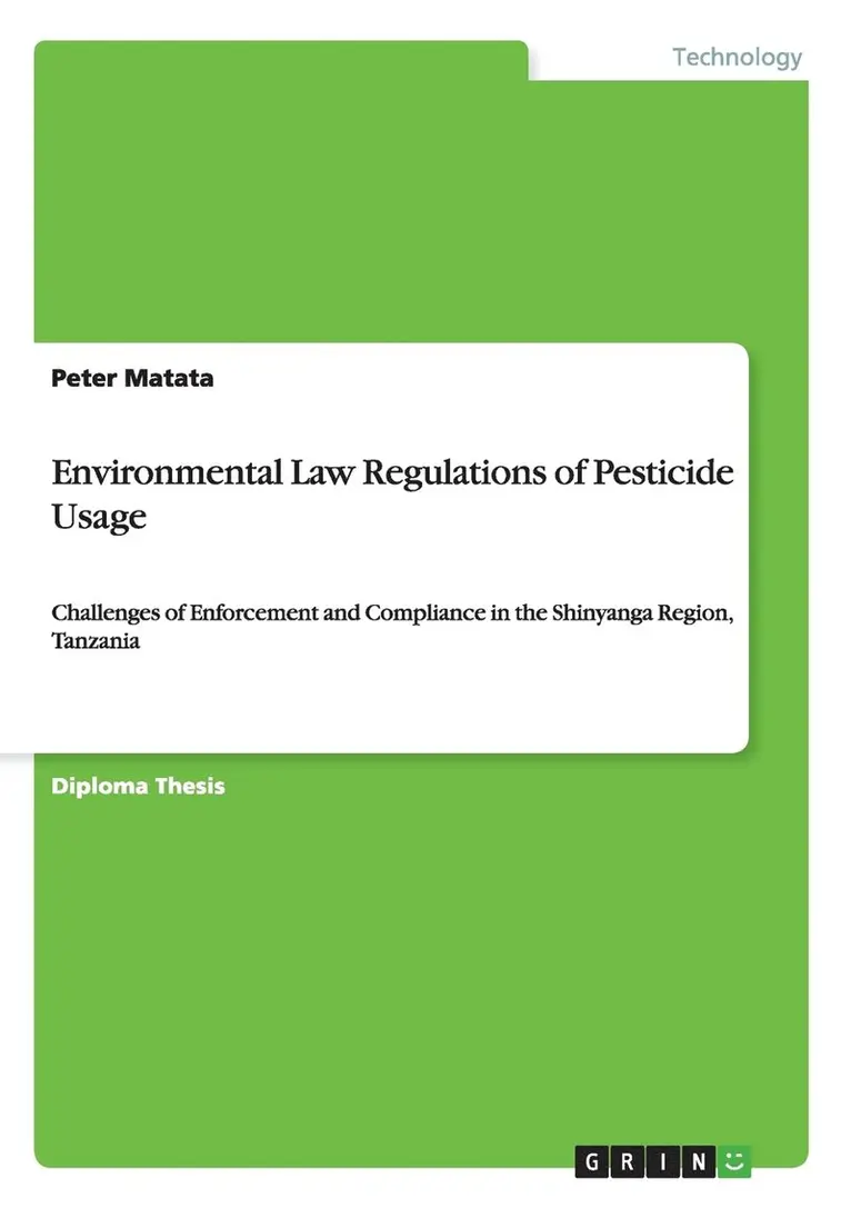 Peter Matata - Environmental Law Regulations of Pesticide Usage, Häftad. Tillgänglighet: Lägg i varukorg