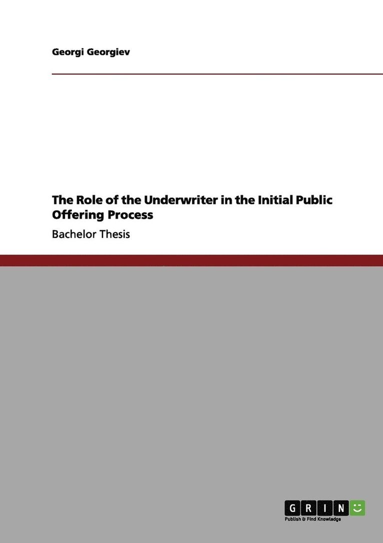 Georgi Georgiev - Role of the Underwriter in the Initial Public Offering Process, Häftad