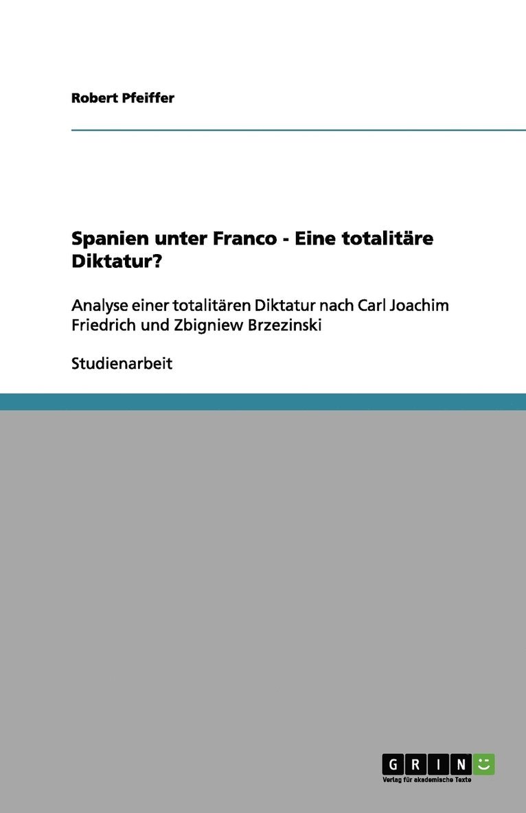 Robert Pfeiffer - Spanien unter Franco - Eine totalitäre Diktatur?, Häftad. Tillgänglighet: Lägg i varukorg