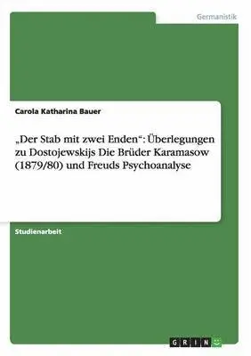 Carola Katharina Bauer - "Der Stab mit zwei Enden", Häftad. Tillgänglighet: Lägg i varukorg