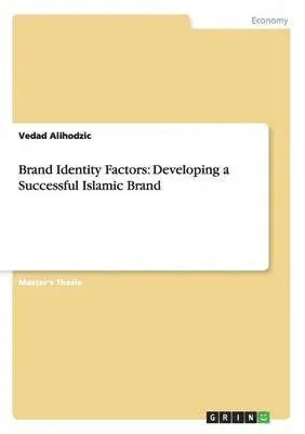 Vedad Alihodzic - Brand Identity Factors, Häftad. Tillgänglighet: Lägg i varukorg