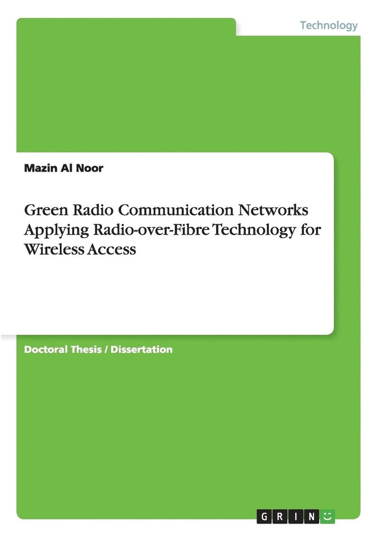 Mazin Al Noor - Green Radio Communication Networks Applying Radio-over-Fibre Technology for Wireless Access, Häftad