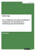 E.T.A. Hoffmann "Des Vetters Eckfenster" - Bekenntnis zur Romantik oder Vers�hnung mit dem Realismus?