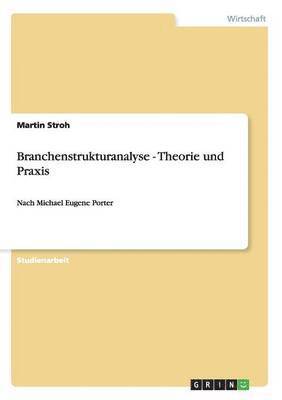 Martin Stroh - Branchenstrukturanalyse - Theorie und Praxis, Häftad
