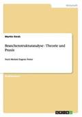 Branchenstrukturanalyse - Theorie und Praxis