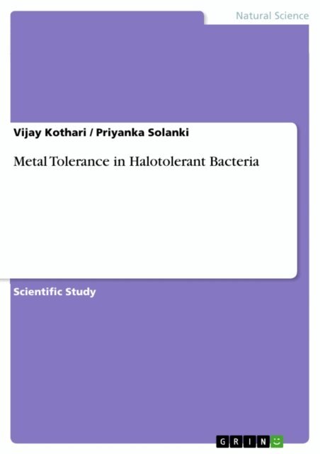 Priyanka Solanki, Vijay Kothari - Metal Tolerance in Halotolerant Bacteria, E-bok