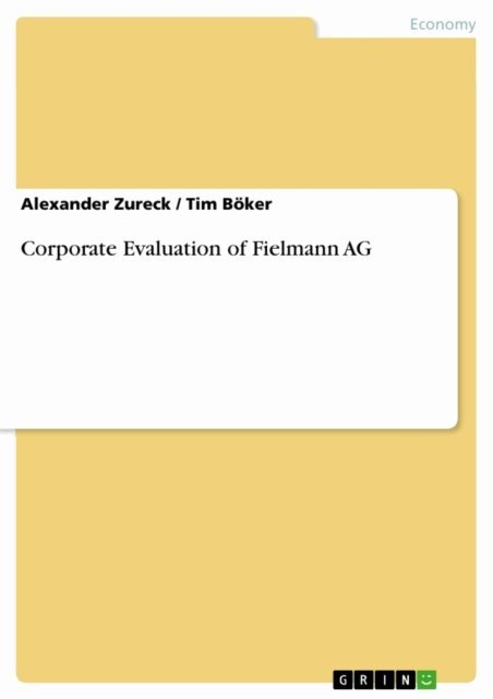 Tim Boker, Alexander Zureck - Corporate Evaluation of Fielmann AG, E-bok