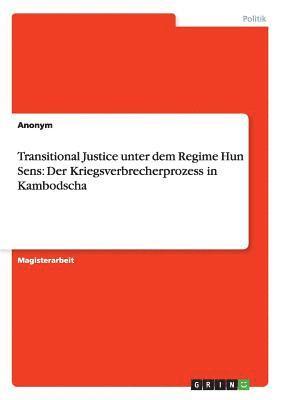 Anonym - Transitional Justice unter dem Regime Hun Sens, Häftad