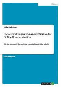 Auswirkungen von Anonymit�t in der Online-Kommunikation