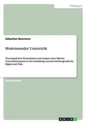 Sebastian Baumann - Motivierender Unterricht, Häftad. Tillgänglighet: Lägg i varukorg