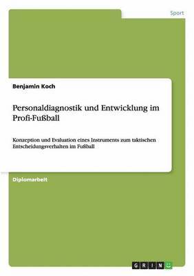 Personaldiagnostik und Entwicklung im Profi-Fußball