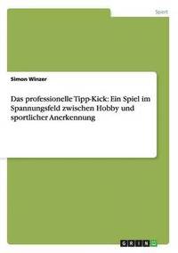 professionelle Tipp-Kick