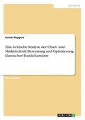 Eine kritische Analyse der Chart- und Markttechnik