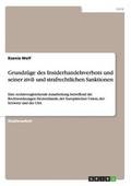 Grundz�ge des Insiderhandelsverbots und seiner zivil- und strafrechtlichen Sanktionen