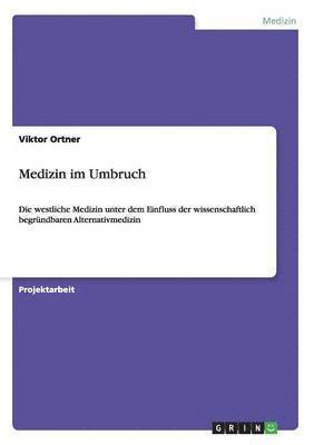 Viktor Ortner - Medizin im Umbruch, Häftad
