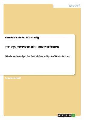 Moritz Teubert, Nils Sinzig - Sportverein als Unternehmen, Häftad. Tillgänglighet: Lägg i varukorg