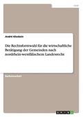 Rechtsformwahl f�r die wirtschaftliche Bet�tigung der Gemeinden nach nordrhein-westf�lischem Landesrecht