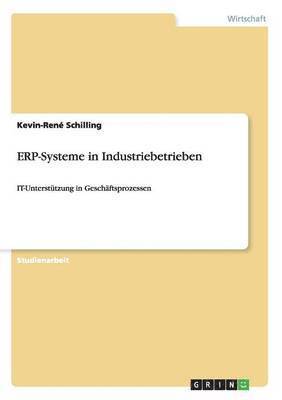 Kevin-René Schilling - ERP-Systeme in Industriebetrieben, Häftad. Tillgänglighet: Lägg i varukorg