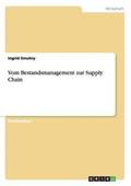 Vom Bestandsmanagement zur Supply Chain