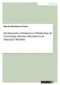 Da Educacao a Distancia as Plataformas de E-Learning