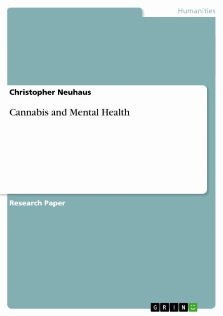 Christopher Neuhaus - Cannabis and Mental Health, E-bok