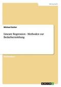 Lineare Regression - Methoden zur Bedarfsermittlung