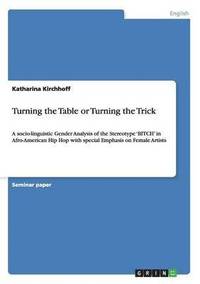 Turning the Table or Turning the Trick
