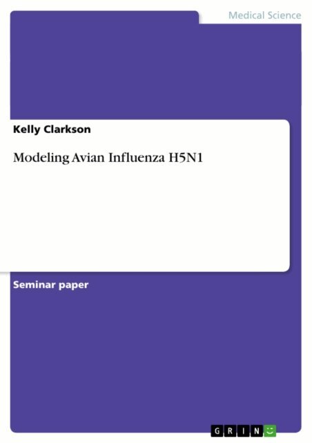 Kelly Clarkson - Modeling Avian Influenza H5N1, E-bok
