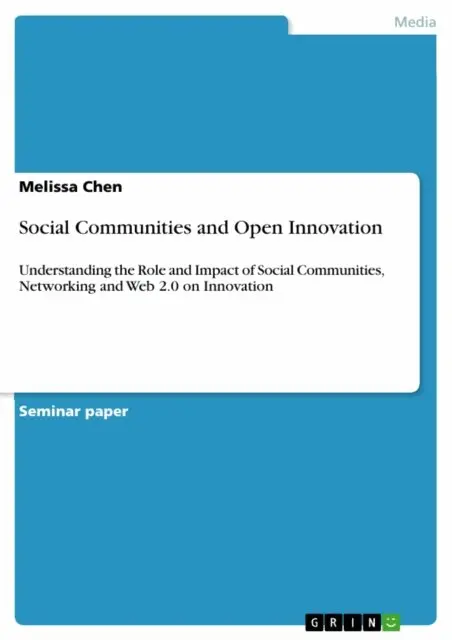 Melissa Chen - Social Communities and Open Innovation, E-bok. Tillgänglighet: Lägg i varukorg