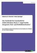 Die Fachkraft fur Ganzheitliche (Zahn-)Medizin. Buch 2